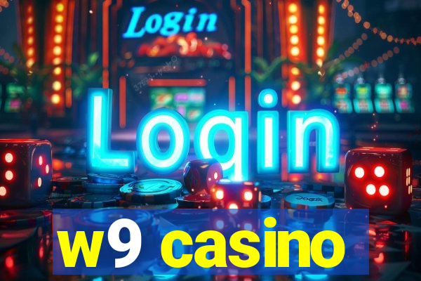 w9 casino